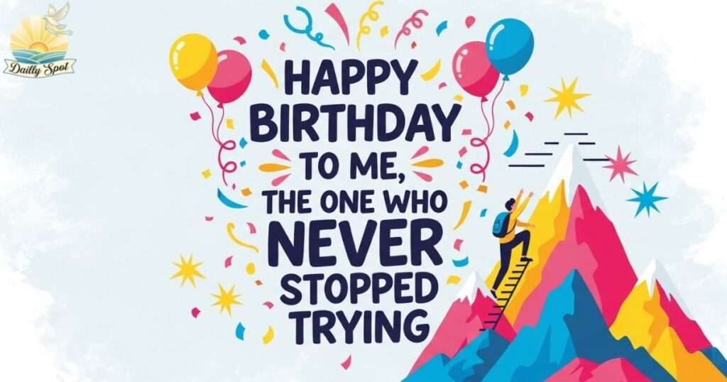 Birthday Wishes to Myself