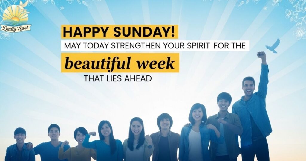 Sunday New Week Blessings