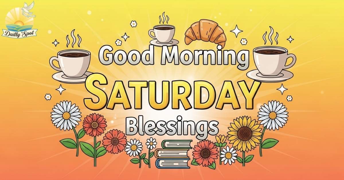 Good Morning Saturday Blessings