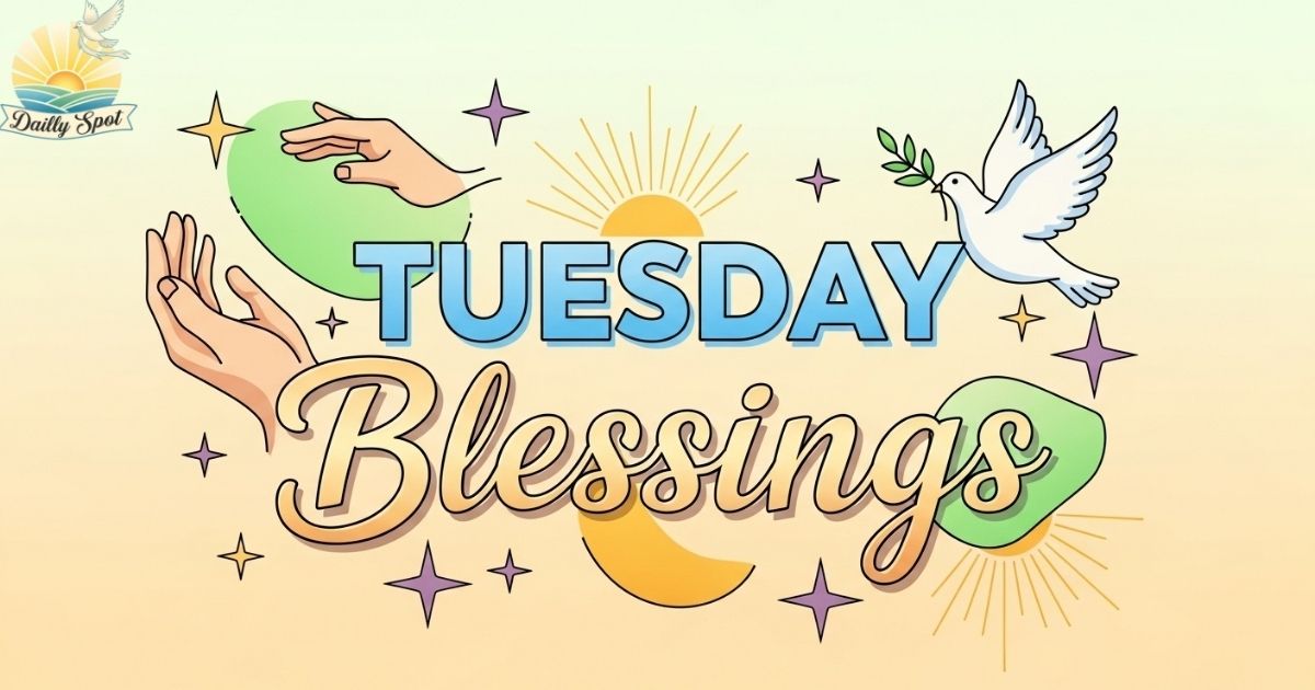 Tuesday Blessings