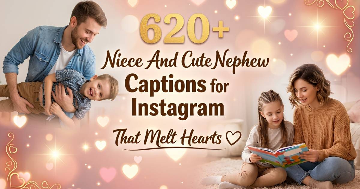 Nephew Captions for Instagram